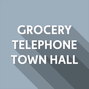 Grocery Tele-Town Hall