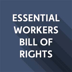 Sign on to the Essential Workers Bill of Rights