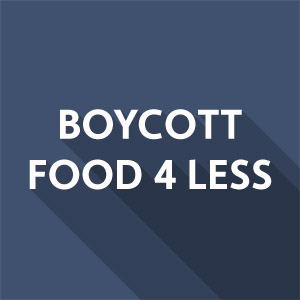 Boycott Food 4 Less Action