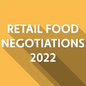 Retail Food Negotiations 2022 Updates
