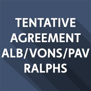 Ralphs, Albertsons/Vons Tentative Agreement