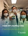 Inside KP’s Staffing Crisis